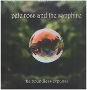 Pete Ross & The Sapphire - The Boundless Expanse