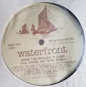 LP - Pete Stanley , Brian Golbey - When The Dealing Is Done