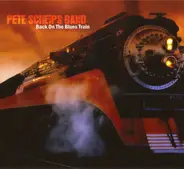 Pete Scheips Band - Back On The Blues Train