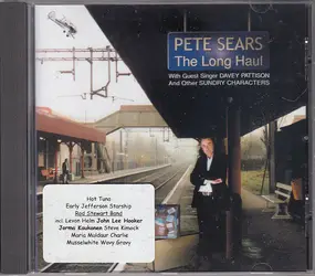 Pete Sears - The Long Haul