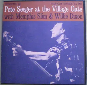 Pete Seeger - Pete Seeger At The Village Gate