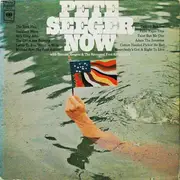 LP - Pete Seeger With Bernice Johnson Reagon & Rev. Frederick Douglass Kirkpatrick - Now