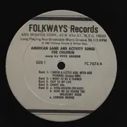 LP - Pete Seeger - American Game And Activity Songs For Children - silver labels