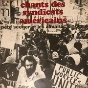 LP - Pete Seeger Et Les The Almanac Singers - Chants Des Syndicats Américains - Tri-Fold