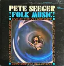 LP - Pete Seeger - Folk Music! Live At The Village Gate
