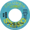 7inch Vinyl Single - Pete Seeger - I Feel Like I'm Fixing To Die Rag