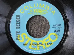 Pete Seeger - Last Train To Nuremberg / My Rainbow Race