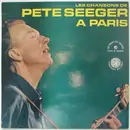 LP - Pete Seeger - Les Chansons De Pete Seeger À Paris
