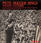 Pete Seeger - Pete Seeger Sings Woody Guthrie