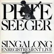 Pete Seeger - Singalong - Enregistrement Live