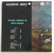 LP - Pete Seeger - Western Story Frontier Ballads By Pete Seeger