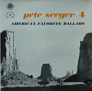 Pete Seeger - American Favorite Ballads