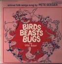 LP - Pete Seeger - Birds Beasts Bugs And Little Fishes - Booklet