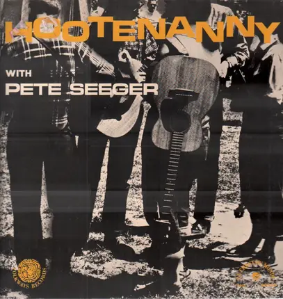 Pete Seeger - Hootenanny