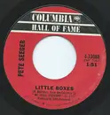 7inch Vinyl Single - Pete Seeger - Little Boxes / Where Have All The Flowers Gone