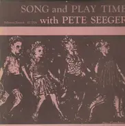 Pete Seeger - Song And Play Time