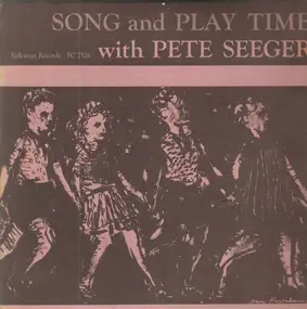 Pete Seeger - Song And Play Time