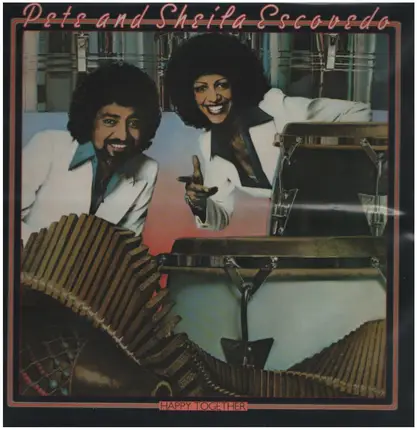 Pete & Sheila Escovedo - Happy Together