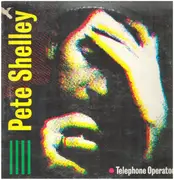 12inch Vinyl Single - Pete Shelley - Telephone Operator / Many A Time