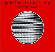 Pete Shelley - On Your Own