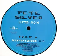 Pete Silver - Listen Now