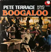 LP - Pete Terrace - King Of The Boogaloo