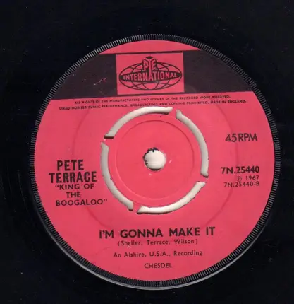 Pete Terrace - Shot Gun Boogaloo / I'm Gonna Make It