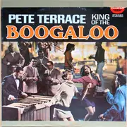 LP - Pete Terrace - King Of The Boogaloo
