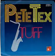 7inch Vinyl Single - Pete Tex - Tuff