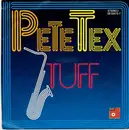 7inch Vinyl Single - Pete Tex - Tuff