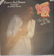 Pete Tex - For You and Me - Dance and Dream