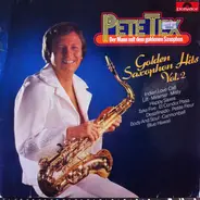 Pete Tex - Golden Saxophon Hits Vol. 2