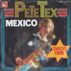 pete tex - Mexico / Disco Time