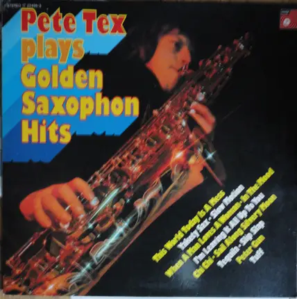 Pete Tex - Plays Golden Saxophone Hits