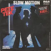 7inch Vinyl Single - Pete Tex - Slow Motion