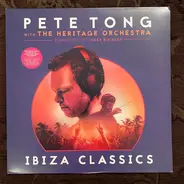 Pete Tong + Various Featuring Jules Buckley - Ibiza Classics