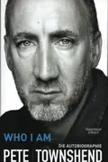 Hardcover - Pete Townshend - Who I Am: Die Autobiographie