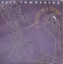 7inch Vinyl Single - Pete Townshend - A Friend Is A Friend