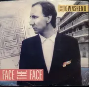 7inch Vinyl Single - Pete Townshend - Face The Face