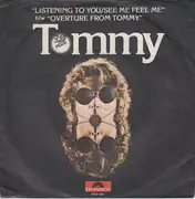 7inch Vinyl Single - Pete Townshend / Roger Daltrey - Listening To You / See Me, Feel Me b/w Overture From Tommy