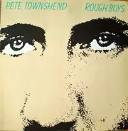 Pete Townshend - Rough Boys