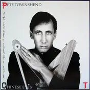 Pete Townshend - All the Best Cowboys Have Chinese Eyes