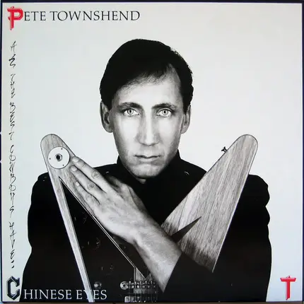 Pete Townshend - All the Best Cowboys Have Chinese Eyes