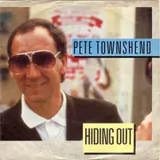 7inch Vinyl Single - Pete Townshend - Hiding Out