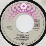 7inch Vinyl Single - Pete Townshend - Hiding Out