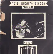 Pete Wyoming Bender - Live in the Folkpub Berlin