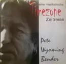 CD - Pete Wyoming Bender - Timezone