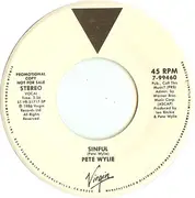 7inch Vinyl Single - Pete Wylie - Sinful