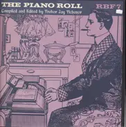 Pete Wendling / Scott Joplin / Roy Bargy / a.o. - The Piano Roll