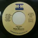 7inch Vinyl Single - Pete Willcox - The King
